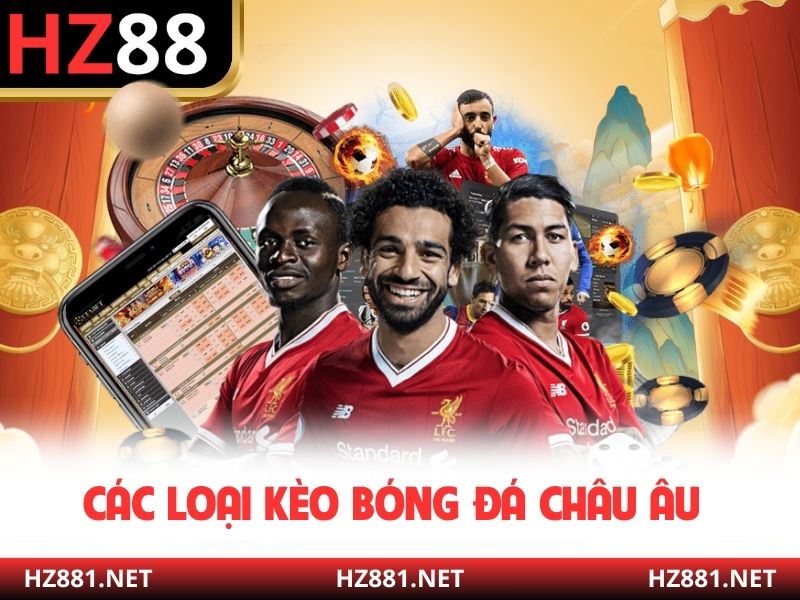 Các loại kèo bóng đá châu Âu