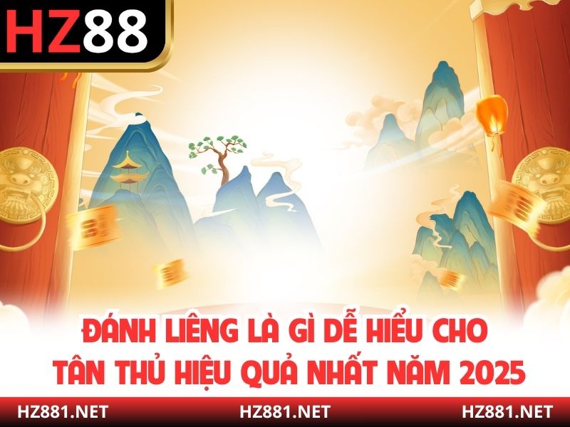 Đánh Liêng Là Gì Dễ Hiểu Cho Tân Thủ Hiệu Quả Nhất Năm 2025