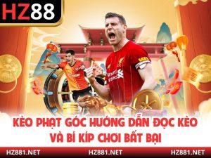 Kèo Phạt Góc Hướng Dẫn Đọc Kèo Và Bí Kíp Chơi Bất Bại