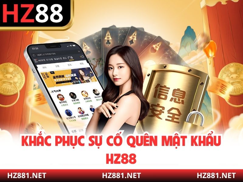Khắc phục sự cố quên mật khẩu HZ88