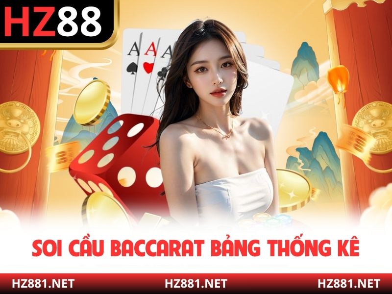 Soi cầu Baccarat bảng thống kê