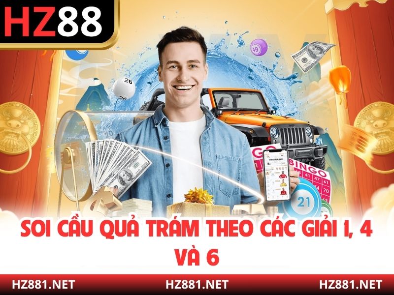 Soi cầu quả trám theo các giải 1, 4 và 6