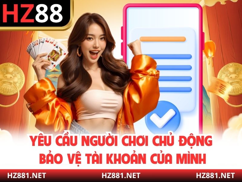 Yêu cầu người chơi chủ động bảo vệ tài khoản của mình
